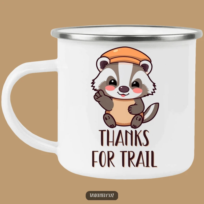 Take your sense of humor and appreciation outdoors with this sturdy camping mug featuring a badger nodding after paying the fare.