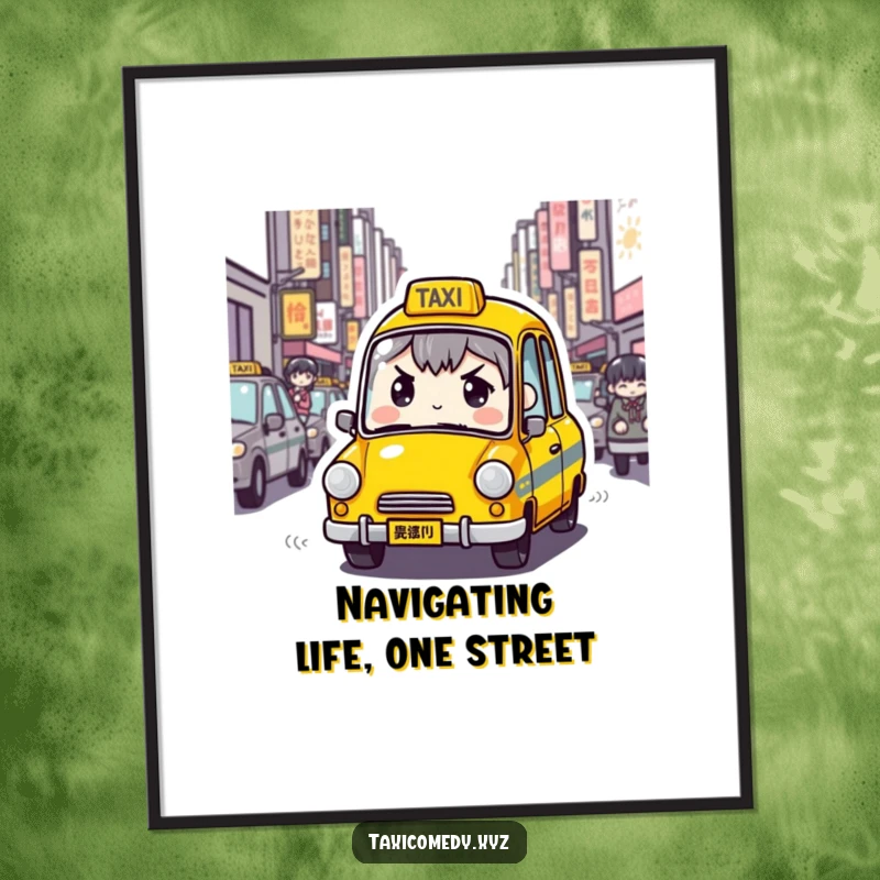 Funny Free Printable Determined Taxi Wall Art featuring a taxi character with a focused expression, conquering crowded streets, downloadable decor.