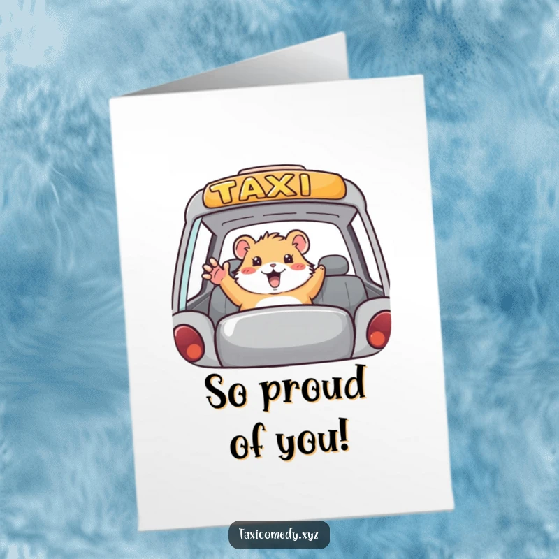 Funny Free Printable Congratulations Card: Hamster in taxi, waving enthusiastically, celebrating an achievement, tiny party hat.